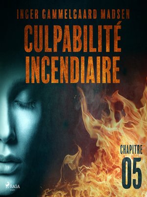 cover image of Culpabilité incendiaire--Chapitre 5